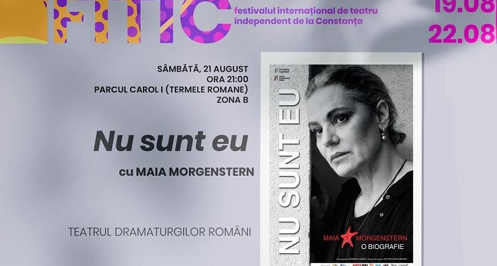 FITIC 6.0: Maia Morgenstern, vedeta serii de sâmbătă 21 august, la Termele Romane
