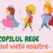 Școala și Grădinița Brâncovenească vă invită la conferința “COPILUL REGE-sensul vieții noastre”