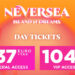 One Day Ticket la NEVERSEA!