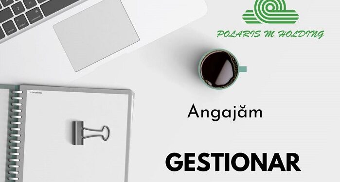 Polaris M Holding Constanța angajează gestionar