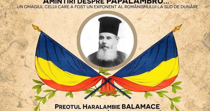 Martirii Românismului la sud de Dunăre: Preotul Haralambie Balamace