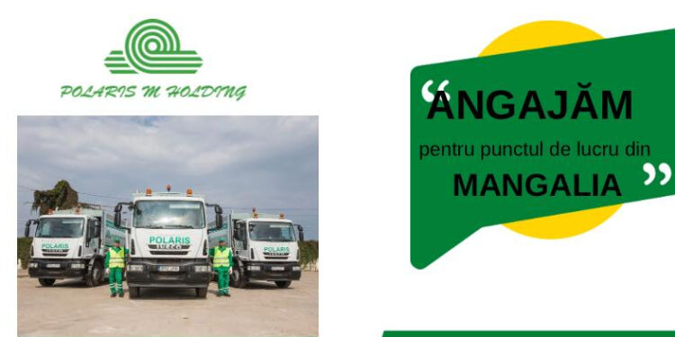 Polaris M Holding face angajări la Mangalia
