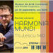 Muzeul de artă: HARMONIA MUNDI – TITULESCU 140, serie de evenimente dedicate marelui diplomat român
