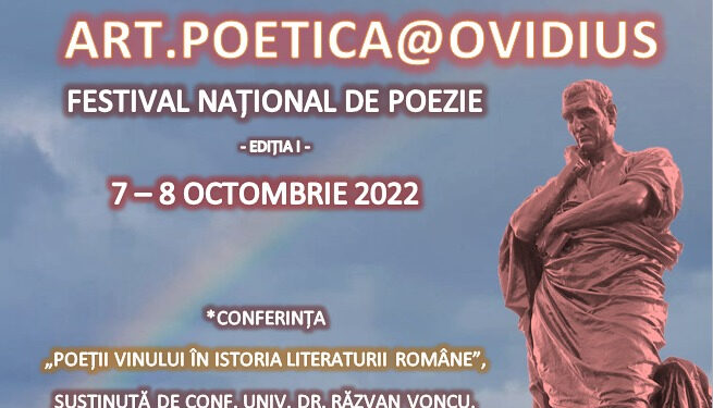 Festival Național de Poezie la Constanța: ART.POETICA@OVIDIUS
