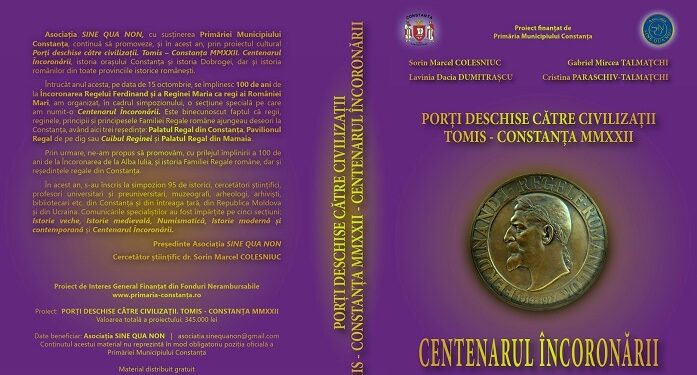 Patru istorici constănțeni lansează un volum dedicat CENTENARULUI ÎNCORONĂRII regelui Ferdinand și a reginei Maria ca Regi ai României Mari