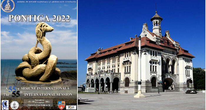 Pontica 2022, Ediția 55 – „Istorie și Arheologie în spațiul vest-pontic” la Muzeul de Istorie
