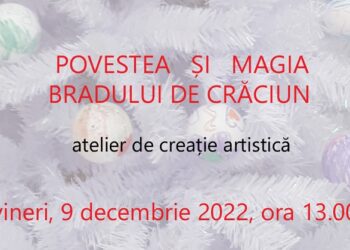 „Povestea și magia bradului de Crăciun”, atelier de creație artistică la Muzeul de Artă Constanța