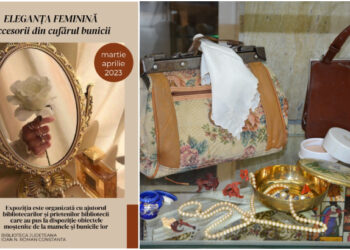 „Eleganța feminină.  Accesorii din cufărul bunicii”, expoziție inedită de accesorii feminine