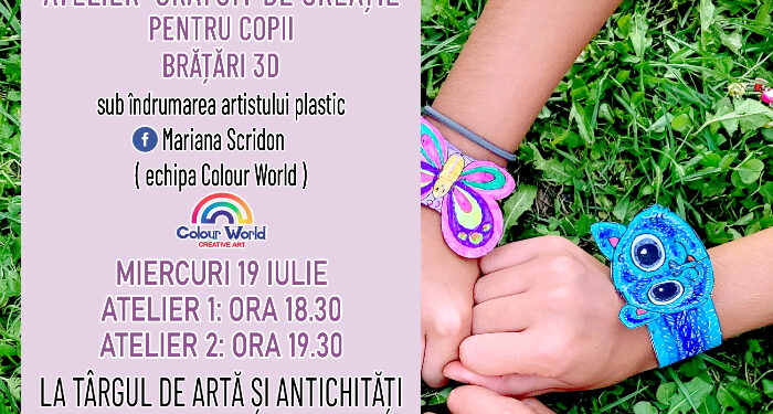 PROGRAMUL Atelierelor GRATUITE în cadrul Târgului de Antichități din Piața Ovidiu, 17 – 23 iulie