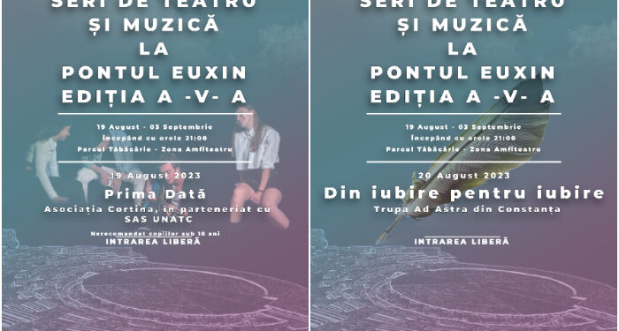 Spectacolele „PRIMA DATĂ” și „DIN IUBIRE PENTRU IUBIRE”, în primul weekend al Serilor de Teatru și Muzică la Pontul Euxin