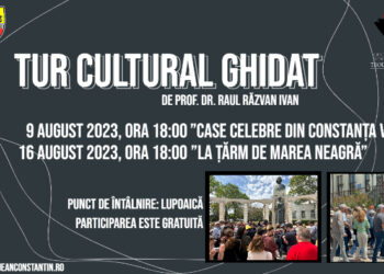 Tur cultural cu dr. în istorie Raul Ivan: ,,Case celebre din Constanța veche” și „La țărm de Marea Neagră”