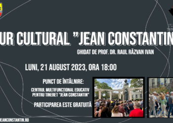 Tur cultural JEAN CONSTANTIN, cu doctorul în istorie Răzvan Raul Ivan