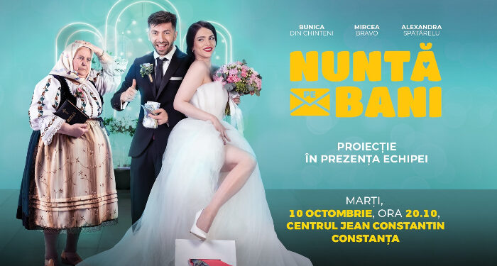 Proiecție de gală „NUNTĂ PE BANI”, la Centrul Jean Constantin, marți, 10 octombrie