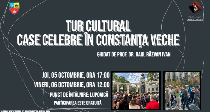 Tur cultural – ”Case celebre din Constanța veche” cu dr. în Istorie Raul Răzvan Ivan, ghid de turism