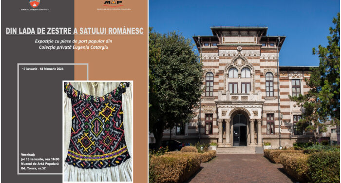 „Din lada de zestre a satului românesc”, vernisaj la Muzeul de Artă Populară Constanța