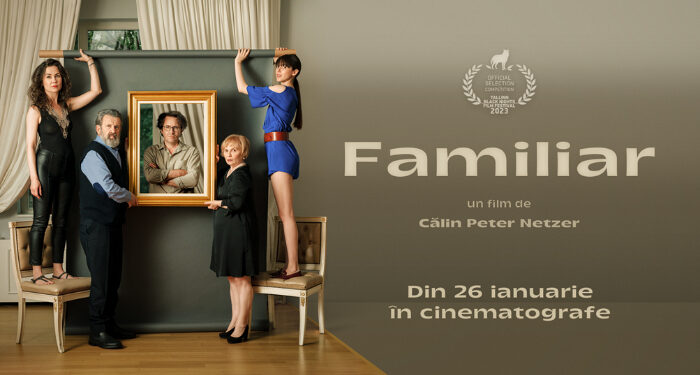 Lungmetrajul FAMILIAR, în PREMIERĂ, la Centrul ,,Jean Constantin” din Constanța