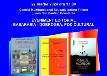 „Basarabia – Dobrogea, pod cultural”: Triplu eveniment editorial, la Centrul Cultural Jean Constantin