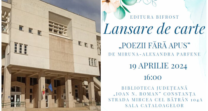 Lansare de carte la Biblioteca Județeană Constanța: „Poezii fără apus”, de Miruna-Alexandra Parfene
