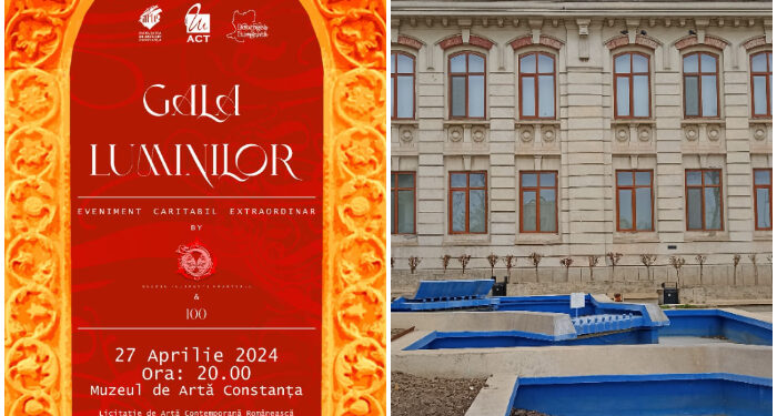 „GALA LUMINILOR”: Eveniment caritabil pentru susținerea tinerilor artiști, la Muzeul de Artă Constanța