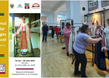 Expoziția „Costumul popular din Argeș și Muscel” la Muzeul de Artă Populară Constanța