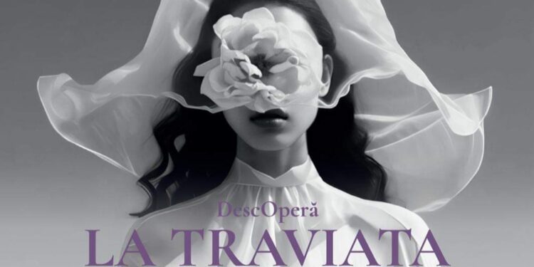„DescOperă La TRAVIATA” – O experiență culturală DE EXCEPTIE, la Centrul Jean Constantin. INTRAREA LIBERA!