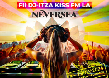NEVERSEA și Kiss FM caută cea mai cool DJ-iță, care va urca pe scena festivalului 