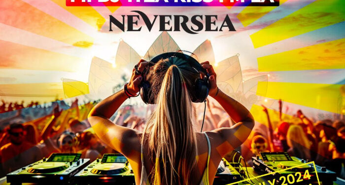 NEVERSEA și Kiss FM caută cea mai cool DJ-iță, care va urca pe scena festivalului 