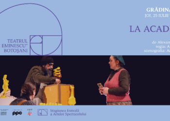SEAS 2024: LA ACADEMIE – Teatrul Național ”Mihai Eminescu” din Botoșani, joi, 25 iulie, la Grădina Tomis
