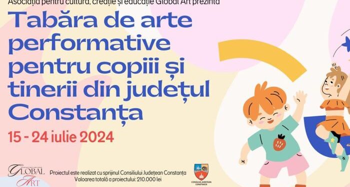 Începe Tabăra de arte performative pentru copiii și tinerii din județul Constanța, 15-24 iulie 2024