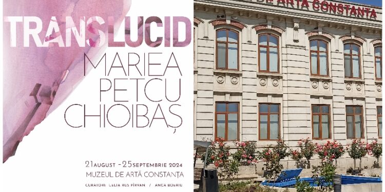 TRANSLUCID – Impresionantă expoziție de acuarele, la Muzeul de Artă Constanța
