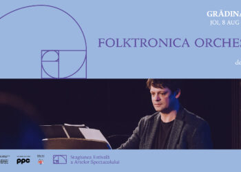 SEAS 2024: FOLKTRONIKA ORCHESTRA, concert inedit și spectaculos, joi, 8 august, la Grădina Tomis