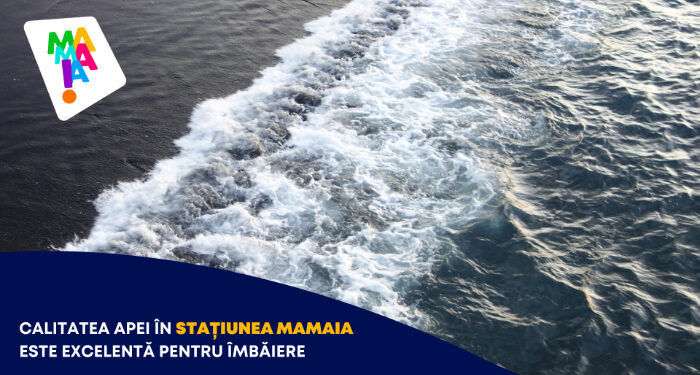 OMD Mamaia Constanța: Calitatea apei în Stațiunea MAMAIA este excelentă pentru îmbăiere