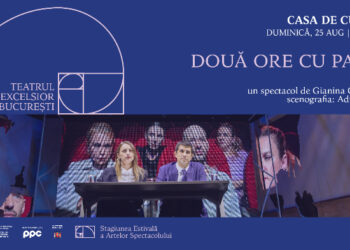 SEAS 2024: ”Două ore cu pauză” de la Teatrul Excelsior, duminică, 25 august, Casa de Cultură Constanța