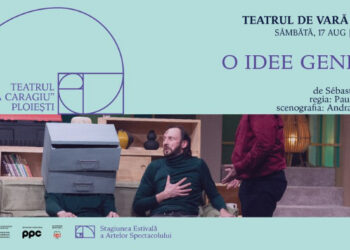 SEAS 2024: O IDEE GENIALĂ, sâmbătă, 17 august, la Teatrul de Vară Soveja