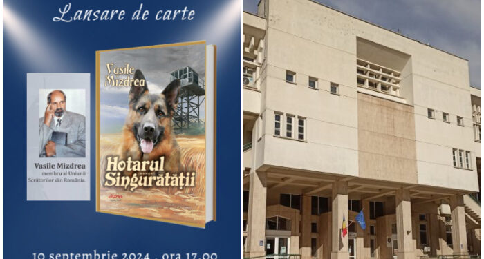 Romanul „Hotarul singurătății” al scriitorului Vasile Mizdrea, lansat la Biblioteca Județeană Constanța