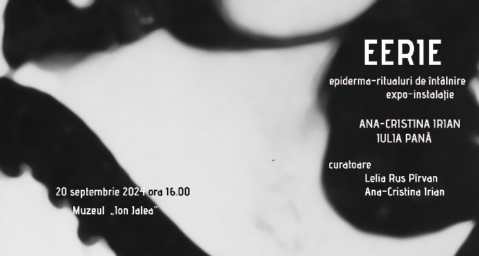 „EERIE – EpidErma-RItualuri de întâlnirE”, vernisaj, 20 septembrie, la Muzeul „Ion Jalea” Constanța