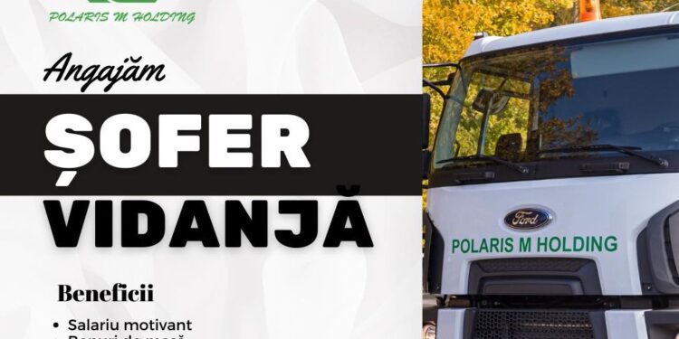Polaris M Holding angajează șofer vidanjă