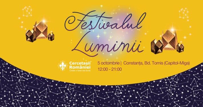 FESTIVALUL LUMINII – Un eveniment magic, sub lumina stelelor, pe 05 octombrie, la Constanța