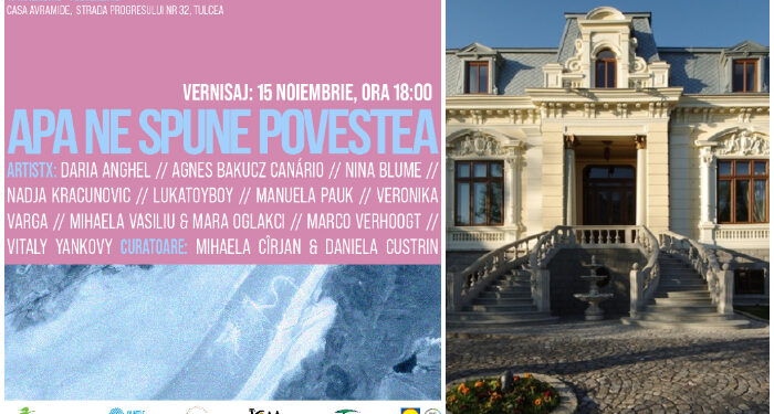 APA NE SPUNE POVESTEA – Expoziție despre ecologie și artă, la Casa Avramide Tulcea
