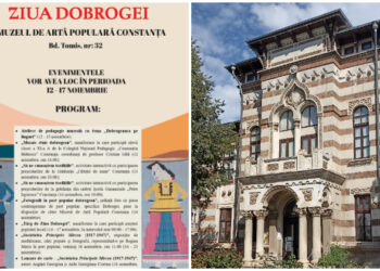 PROGRAMUL manifestărilor dedicate Zilei Dobrogei, la Muzeul de Artă Populară Constanța