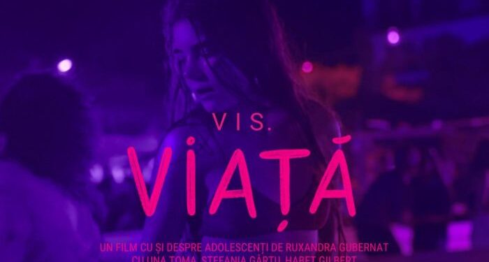 VIS. VIAȚĂ – Un film cu și despre adolescenți, PROIECȚIE SPECIALĂ pe 10 decembrie, la Constanța