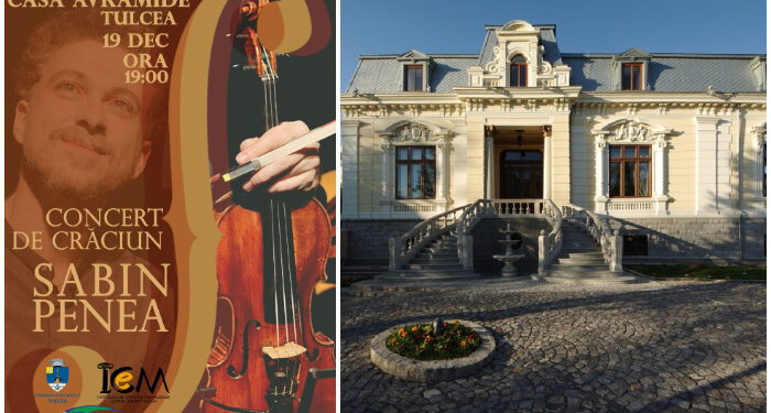 Concert de Crăciun cu violonistul Sabin Penea, la Casa Avramide Tulcea