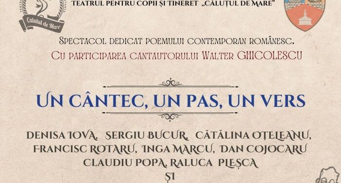 UN CÂNTEC, UN PAS, UN VERS – Spectacol de poezie, muzică și dans, la Teatrul Căluțul de Mare