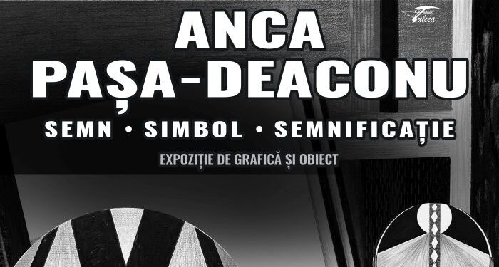 SEMN. SIMBOL. SEMNIFICAȚIE – Expoziție de grafică și obiect semnată Anca Pașa Deaconu, la Casa Avramide Tulcea