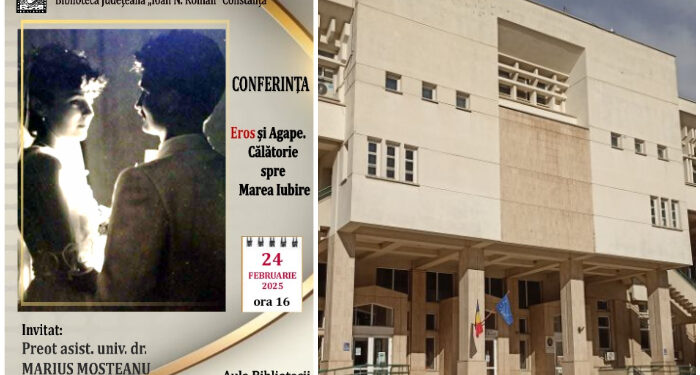 „Eros și Agape – Călătorie spre Marea Iubire”, cu părintele Marius Moșteanu, la Biblioteca Județeană Constanța