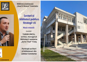 Biblioteca Județeană Constanța organizează dezbaterea cu tema „Lecturi și biblioteci publice. Strategii vii”, pe 13 martie