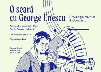 O SEARĂ CU GEORGE ENESCU – Un eveniment de excepție, la Teatrul Jean Bart Tulcea, pe 10 aprilie