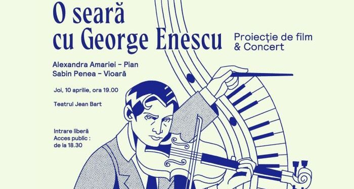 O SEARĂ CU GEORGE ENESCU – Un eveniment de excepție, la Teatrul Jean Bart Tulcea, pe 10 aprilie