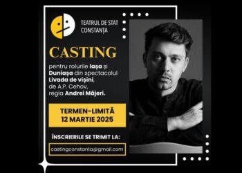 Teatrul de Stat Constanța organizează CASTING pentru rolurile Iașa și Duniașa, din spectacolul „Livada de vișini”