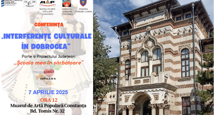 Conferință despre diversitate și patrimoniu multietnic în mediul școlar, la Muzeul de Artă Populară Constanța